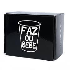 Faz ou bebe